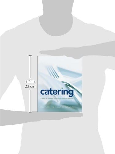 Catering: A Guide to Managing a Successful Business Operation